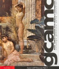 Immagine copertina libro Galleria Comunale d'arte moderna e contemporanea. Catalogo generale delle collezioni. Autori dell'Ottocento