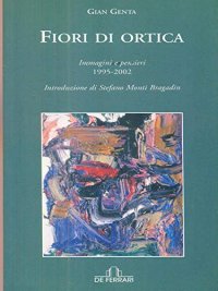 Immagine copertina libro Fiori di ortica. Immagini e pensieri 1995-2002
