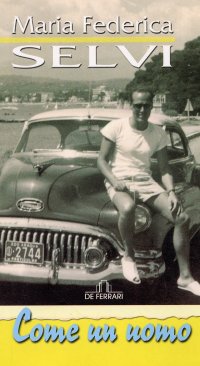 Immagine copertina libro Come un uomo