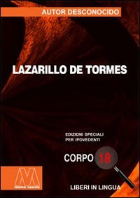 Immagine copertina libro Lazarillo de Tormes. Ediz. per ipovedenti