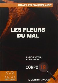 Immagine copertina libro Les fleurs du mal. Ediz. per ipovedenti