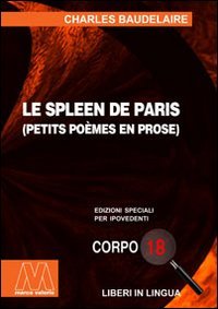 Immagine copertina libro Le spleen de Paris. Ediz. per ipovedenti