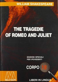 Immagine copertina libro Romeo and Juliet. Ediz. per ipovedenti