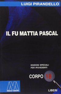 Immagine copertina libro Il fu Mattia Pascal. Ediz. per ipovedenti