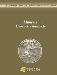 Immagine copertina libro Mimesis. L'eredità di Auerbach