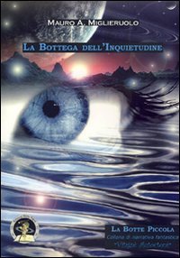 Immagine copertina libro La bottega dell'inquietudine