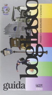 Immagine copertina libro Bogliasco. Poggio. San Bernardo. Sessarego. Guida con mappa della città