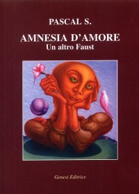 Immagine copertina libro Amnesia d'amore. Un altro Faust