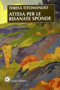 Immagine copertina libro Attesa per le risanate sponde