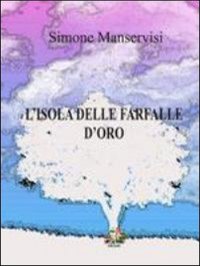 Immagine copertina libro L'isola delle farfalle d'oro