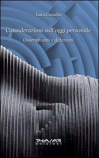 Immagine copertina libro Considerazioni sull'oggi personale. Osservazioni e defezioni