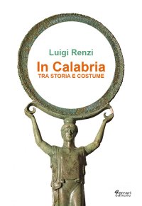 Immagine copertina libro In Calabria tra storia e costume