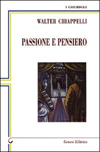 Immagine copertina libro Passione e pensiero