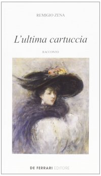 Immagine copertina libro L'ultima cartuccia. Racconto