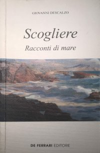 Immagine copertina libro Scogliere. Racconti di mare