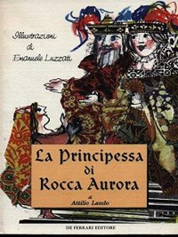 Immagine copertina libro La principessa di Rocca Aurora