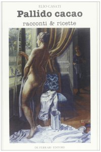 Immagine copertina libro Pallido cacao. Racconti & ricette