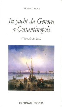 Immagine copertina libro In yacht da Genova a Costantinopoli. Giornale di bordo