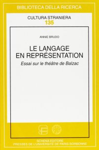 Immagine copertina libro Le language en representation. Essai sur le thèâtre de Balzac