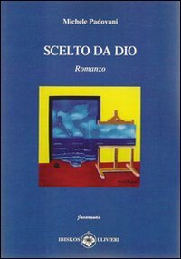 Immagine copertina libro Scelto da Dio