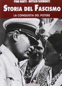 Immagine copertina libro Storia del fascismo. Vol. 3: La conquista del potere