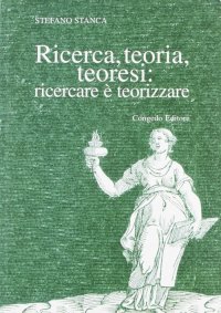 Immagine copertina libro Ricerca teoria teoresi. Ricercare è teorizzare