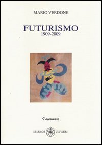 Immagine copertina libro Futurismo (1909-2009)