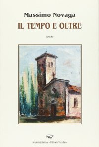 Immagine copertina libro Il tempo e oltre