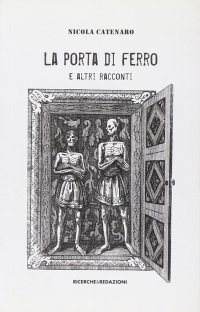 Immagine copertina libro La porta di ferro e altri racconti