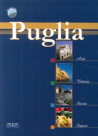 Immagine copertina libro Puglia, arte natura, storia, sapori