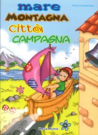 Immagine copertina libro Mare montagna città campagna. Con CD Audio