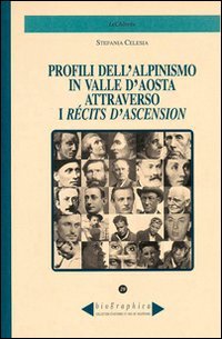 Immagine copertina libro Profili dell'alpinismo in Valle d'Aosta attraverso i recits d'ascension
