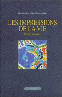 Immagine copertina libro Les impressions de la vie maximes et citations