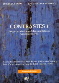 Immagine copertina libro Contrastes. Método de lengua y cultura españolas para italianos. Con solucionario. Vol. 1