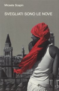 Immagine copertina libro Svegliati sono le nove