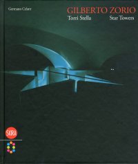 Immagine copertina libro Gilberto Zorio. Torri Stella. Ediz. illustrata