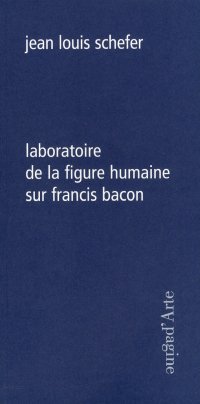 Immagine copertina libro Laboratoire de la figure humaine sur Francis Bacon