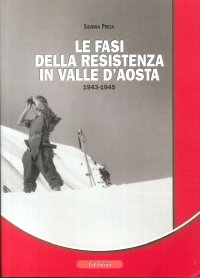 Immagine copertina libro Le fasi della resistenza in Valle d'Aosta 1943-1945