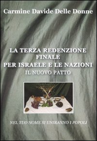 Immagine copertina libro La terza redenzione finale per Israele e le nazioni