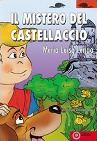 Immagine copertina libro Il mistero del castellaccio