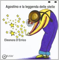 Immagine copertina libro Agostino e la leggenda delle stelle