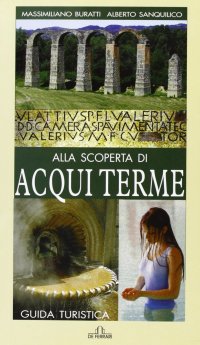 Immagine copertina libro Alla scoperta di Acqui Terme