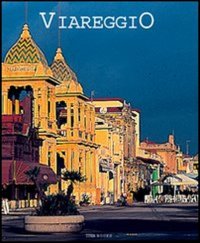 Immagine copertina libro Viareggio. Ediz. illustrata