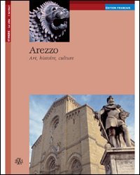 Immagine copertina libro Arezzo. Art, histoire, culture