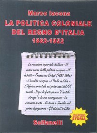 Immagine copertina libro La politica coloniale del Regno d'Italia (1882-1922)