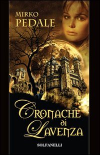 Immagine copertina libro Cronache di Lavenza