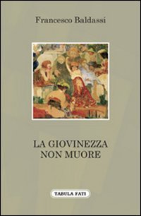 Immagine copertina libro La giovinezza non muore