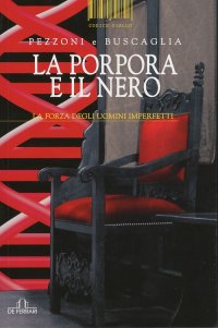 Immagine copertina libro La porpora e il nero. La forza degli uomini imperfetti