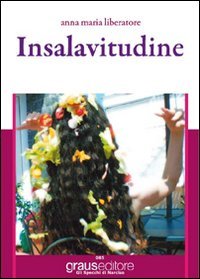 Immagine copertina libro Insalavitudine. Tra cibo, vita e solitudine