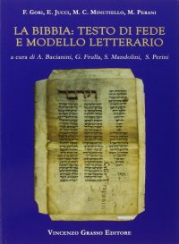 Immagine copertina libro La Bibbia. Testo di fede e modello letterario